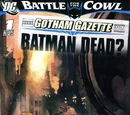 Gotham Gazette: Batman Dead? Vol 1 1
