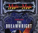 Might and Magic: The Dreamwright