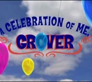 A Celebration of Me, Grover