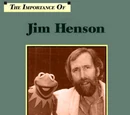 The Importance of Jim Henson