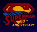 Superman 50th Anniversary