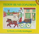 Teddy Bear Coalman