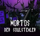 Mortos der Soulstealer