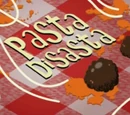 Pasta Disasta