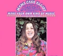 Make Your Own Kind of Music