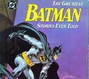 Greatest Batman Stories Ever Told Vol 1 1