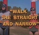 Batman (1966 TV Series) Episode: Walk the Straight and Narrow