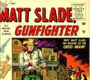 Matt Slade, Gunfighter Vol 1 1