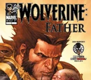 What If? Wolverine: Father Vol 1 1