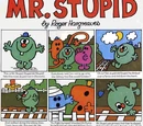 Mr. Stupid