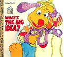 What's the Big Idea?
