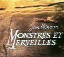 Monstres et Merveilles