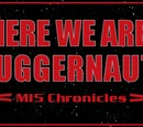 Here We Are, Juggernaut