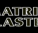 Matrix Blaster