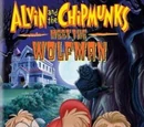 Alvin and the Chipmunks Meet the Wolfman