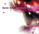 Somebody Else Not Me
