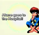 Akane Goes to the Hospital!
