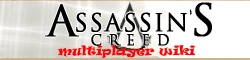 Assassin's Creed Multiplayer Wiki