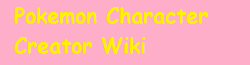 Pokemon Character Creator Wiki