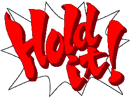 Image:Holdit.gif