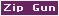 Image:zipgun.gif