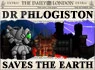 Dr. Phlogiston Saves The Earth thumbnail