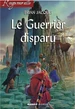 Le Guerrier disparu