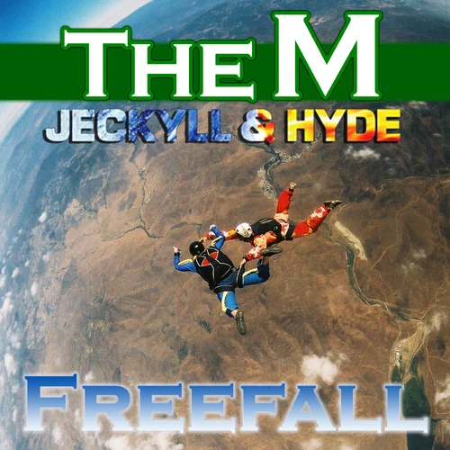 Freefall, van The M ft. Jeckyll & Hyde
