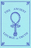 Ancient Liturgy of Truth