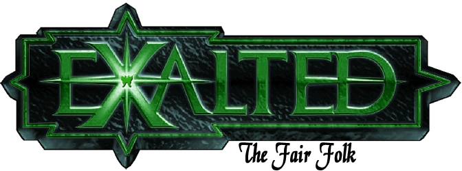Exalted: The Fair Folk