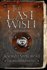 A The Last Wish angol borítója, az első novellás kötet a sorozatban